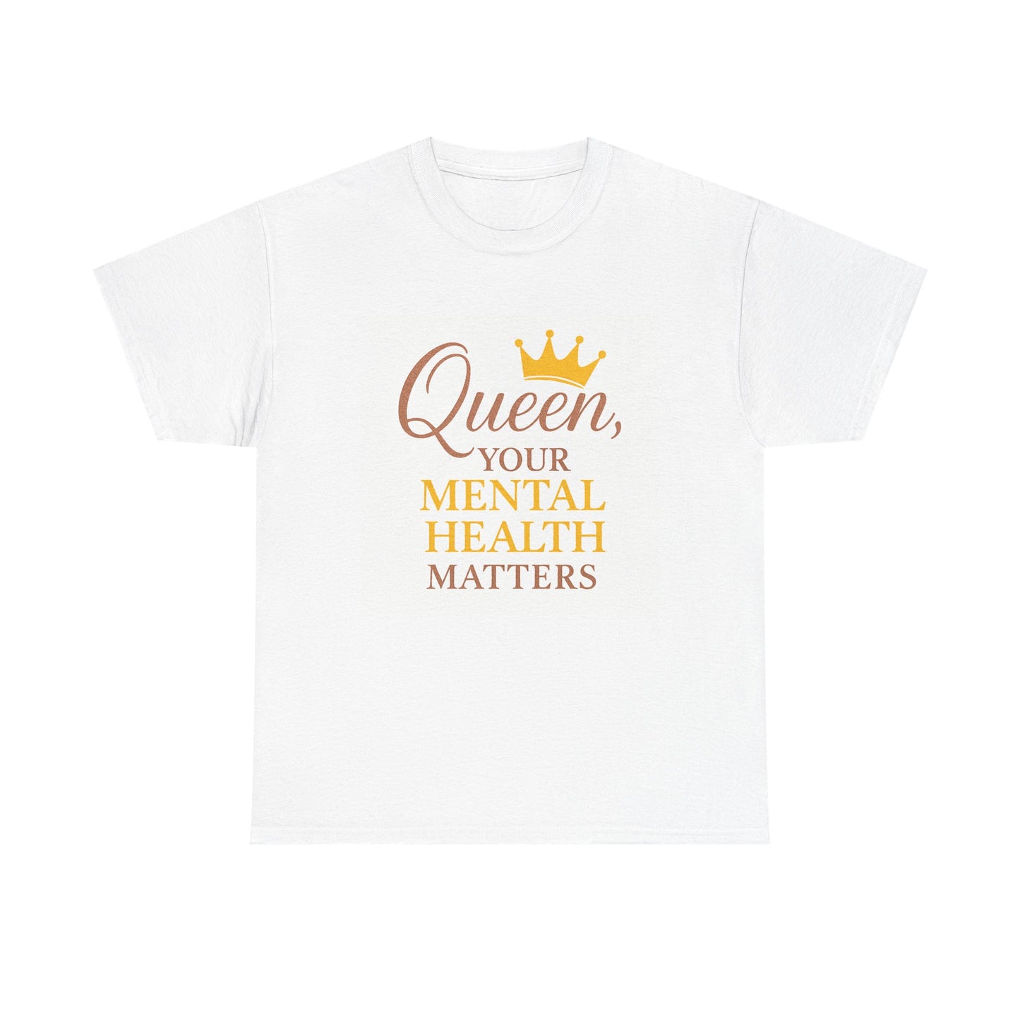 T shirt - 'Queen, Your Mental Health Matters', Unisex Cotton Shirt for Self-Care, Gift for Women, Awareness, [...]